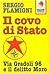 Il covo di Stato: Via Grado...