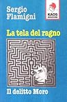 La tela del ragno: Il delitto Moro