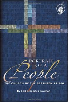 Portrait of a People: The Church of the Brethren at 300