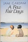 A Few Fair Days
