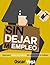 Sin dejar mi empleo: Guía para iniciar un negocio sin renunciar a tu trabajo