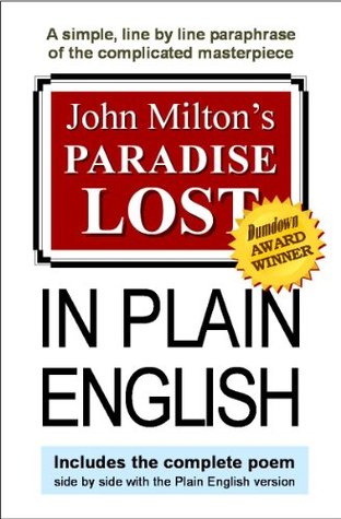 John Milton's Paradise Lost In Plain English (Kindle Edition)