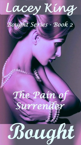 Bought - The Pain of Surre