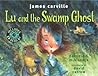 Lu and the Swamp Ghost by James Carville