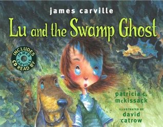Lu and the Swamp Ghost (Hardcover)