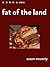 Fat of the Land
