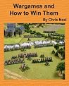 Wargames and How to Win Them: For the Glory Series Wargames and How to Win Them: For the Glory Series