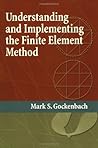 Understanding and Implementing the Finite Element Method