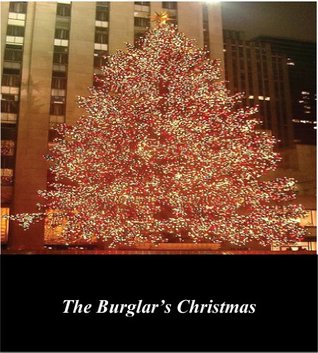 The Burglar’s Christmas (Kindle Edition)