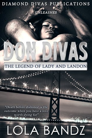 Don Divas: The Legend of Lady and Landon (Don Divas *Full Book* Book 1)