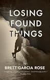 Losing Found Things Losing Found Things