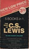 Screwtape Letters, The Great Divorce, Miracles, The Case for Christianity & Christian Behavior (The Best of C.S. Lewis)