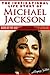 Michael Jackson - The Inspirational Life Story of Michael Jackson: King Of Pop And A True Legend That Lives On (Inspirational Life Stories By Gregory Watson Book 7)
