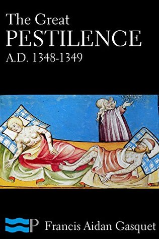 The Great Pestilence (Kindle Edition)