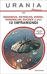 12 inframondi by David G. Hartwell