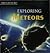 Exploring Meteors
