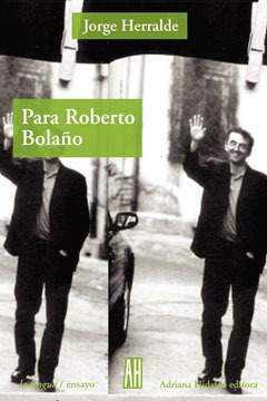 Tapa de Para Roberto Bolaño (Jorge Herralde)