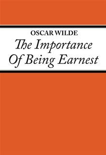 The Importance of Being Earnest