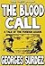 The Blood Call: A Tale of t...