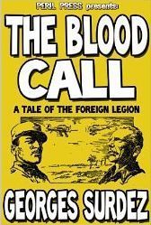 The Blood Call: A Tale of the Foreign Legion
