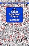 101 Great American Poems by The American Poetry and Lit...
