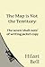The Map is Not the Territory: The seven “shalt nots” of writing jacket copy (Writer Bites: Brief essays on the heart and craft of writing fiction)