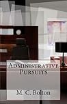 Administrative Pursuits