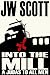 Into the Mill: A Judas to a...