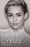 She Can't Stop - Miley Cyrus: The Biography She Can't Stop - Miley Cyrus: The Biography