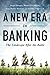 New Era in Banking: The Lan...