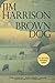 Brown Dog: Novellas