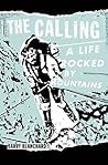 The Calling: A Li...
