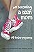 On Becoming a Teen Mom by Mary Patrice Erdmans