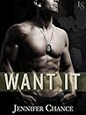 Want It by Jennifer Chance