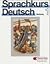 Sprachkurs Deutsch Neufassung 1 by Ulrich Haussermann Sprachkurs Deutsch Neufassung 1 by Ulrich Haussermann