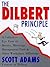 The Dilbert Principle by Scott Adams
