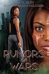 Rumors of Wars by Roslyn Hardy Holcomb Rumors of Wars by Roslyn Hardy Holcomb