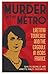 Murder in the Métro: Laetit...