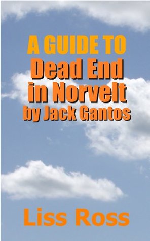 Study Guide to Dead End in Norvelt by Jack Gantos (Kindle Edition)