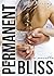 Permanent Bliss (Bliss, #3.5)