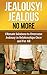 Codependency: Ultimate Solutions To Overcome Jealousy In Relationships Once And For All! (love yourself, improve self esteem, anxiety relief, how to trust, improve marriage)