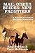 Mail Order Brides: New Frontiers
