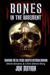 Bones in the Basement by Joni Mayhan