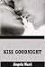 Kiss Goodnight: A Sex with Stranger Erotica Story