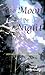 The Moon and the Night by Sarah Birdsall
