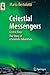 Celestial Messengers: Cosmic Rays: The Story of a Scientific Adventure (Astronomers' Universe)