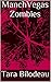 ManchVegas Zombies