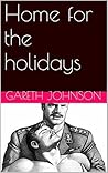 Home for the holidays by Gareth Johnson