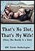 That's No Slut, That's My Wife! (Okay, She Really Is a Slut): Five Erotic Tales of Slut Wife Adventure