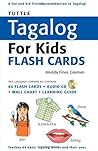 Tuttle Tagalog for Kids Flash Cards Kit by Imelda Fines Gasmen